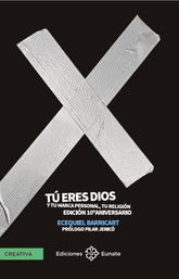 TU ERES DIOS Y TU MARCA PERSONAL TU RELIGION - 9788477684893